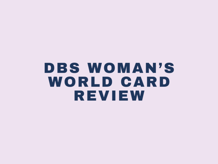 DBS Woman’s World Card Review 2026: The Beginner’s Guide to Singapore’s Easiest 4 mpd Card